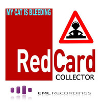 Thumbnail for the Redcard Collector - My Cat Is Bleeding link, provided by host site