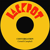 Thumbnail for the Cornel Campbell - My Conversation link, provided by host site