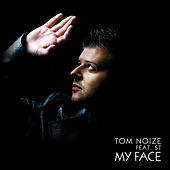 Thumbnail for the Tom Noize - My Face link, provided by host site