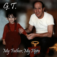 Thumbnail for the G.T. - My Father, My Hero link, provided by host site