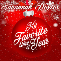 Thumbnail for the Savannah Dexter - My Favorite Time of Year link, provided by host site