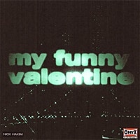 Thumbnail for the Nick Hakim - My Funny Valentine link, provided by host site