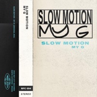 Thumbnail for the Slow Motion - My G link, provided by host site