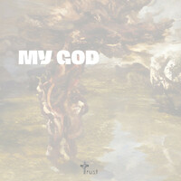 Thumbnail for the Trust - My God link, provided by host site