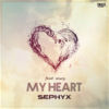 Thumbnail for the Sephyx - My Heart link, provided by host site
