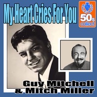 Thumbnail for the Guy Mitchell - My Heart Cries For You (Digitally Remastered) link, provided by host site
