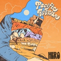 Thumbnail for the Pacific Avenue - My Hero link, provided by host site