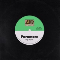 Thumbnail for the Paramore - My Hero link, provided by host site