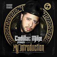 Thumbnail for the Cadillac Mike - My Introduction link, provided by host site