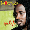 Thumbnail for the I Octane - My Life link, provided by host site