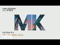 Thumbnail for the MK - My Lov4 U (MK + KC Lights Remix) link, provided by host site