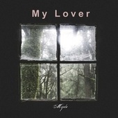 Thumbnail for the Myde - My Lover link, provided by host site