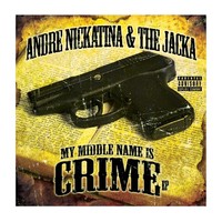 Thumbnail for the The Jacka - My Middle Name is Crime link, provided by host site