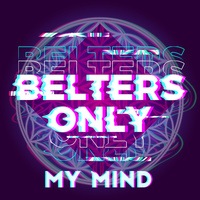 Thumbnail for the Belters Only - My Mind link, provided by host site