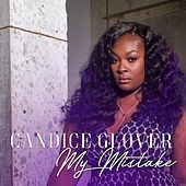 Thumbnail for the Candice Glover - My Mistake link, provided by host site