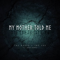 Thumbnail for the The Hound + The Fox - My Mother Told Me link, provided by host site