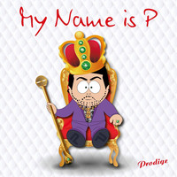 Thumbnail for the Prodige - My Name Is P link, provided by host site