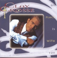 Thumbnail for the Clay Crosse - My Place Is With You link, provided by host site