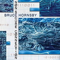 Thumbnail for the Bruce Hornsby - My Resolve link, provided by host site