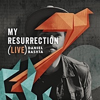 Thumbnail for the Daniel Bashta - My Resurrection link, provided by host site