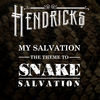 Thumbnail for the Hendricks - My Salvation (Theme from National Geographic Channel's "Snake Salvation") link, provided by host site