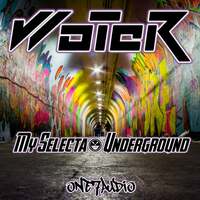 Thumbnail for the Woter - My Selecta / Underground link, provided by host site