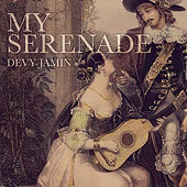 Thumbnail for the Devy Jamin - My Serenade link, provided by host site