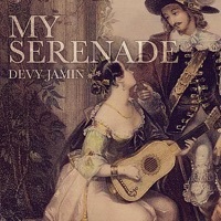 Thumbnail for the Devy Jamin - My Serenade link, provided by host site