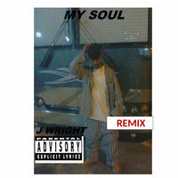 Thumbnail for the J-Wright - My Soul (Remix) link, provided by host site