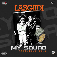 Thumbnail for the Lasgiidi - My Squad link, provided by host site