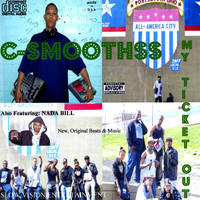 Thumbnail for the C Smooth - My Ticket Out link, provided by host site