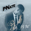 Thumbnail for the Innate - My Time link, provided by host site