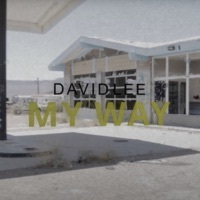 Thumbnail for the David Lee - My Way link, provided by host site