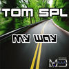 Thumbnail for the Tom SPL - My Way link, provided by host site