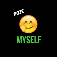 Thumbnail for the Roze - Myself link, provided by host site