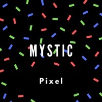 Thumbnail for the Pixel - Mystic link, provided by host site