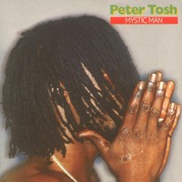 Thumbnail for the Peter Tosh - Mystic Man link, provided by host site