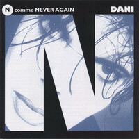 Thumbnail for the DANI - N comme Never Again link, provided by host site