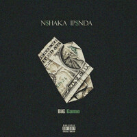 Thumbnail for the Big Game - N$haka Ip$nda link, provided by host site