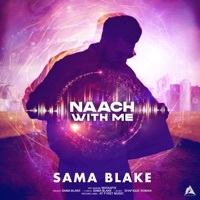 Thumbnail for the Sama Blake - Naach with Me link, provided by host site