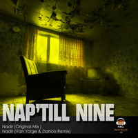 Thumbnail for the Nap'Till Nine - Nadir link, provided by host site