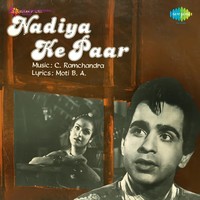 Thumbnail for the C. Ramchandra - Nadiya Ke Paar (Original Motion Picture Soundtrack) link, provided by host site