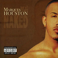 Thumbnail for the Marques Houston - Naked link, provided by host site