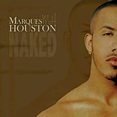 Thumbnail for the Marques Houston - Naked link, provided by host site