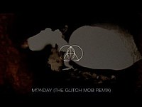 Thumbnail for the The Glitch Mob - Nalepa - Monday (The Glitch Mob Remix) link, provided by host site