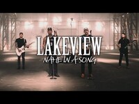 Thumbnail for the Lakeview - Name In A Song link, provided by host site
