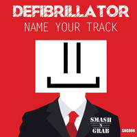 Thumbnail for the Defibrillator - NAME YOUR TRACK link, provided by host site