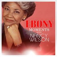 Thumbnail for the Nancy Wilson - Nancy Wilson Interview with Ebony Moments (Live Interview) link, provided by host site