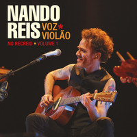 Thumbnail for the Nando Reis - Nando Reis - Voz e Violão - No Recreio - Vol. 1 (Ao Vivo) [Álbum Comentado] link, provided by host site