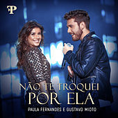 Thumbnail for the Paula Fernandes - Não Te Troquei Por Ela (Ao Vivo Em Sete Lagoas, Brazil / 2019) link, provided by host site